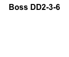 Boss DD2-3-6